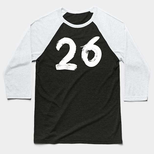 Number 26 Baseball T-Shirt by Erena Samohai